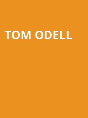 Tom Odell at Eventim Hammersmith Apollo